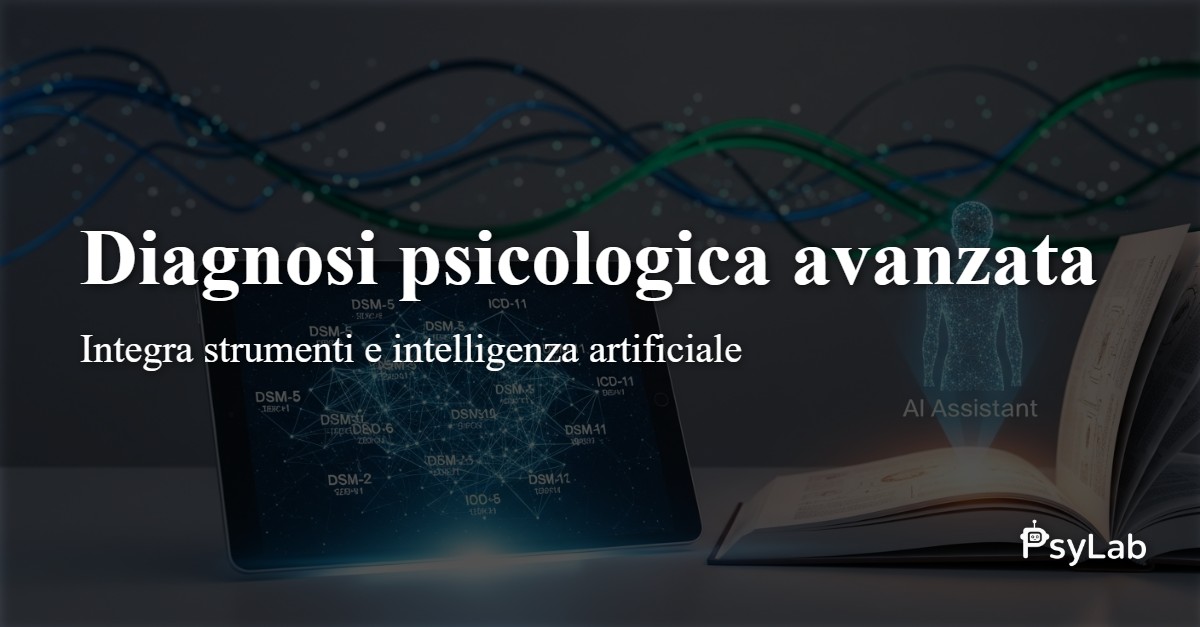 Diagnosi psicologica avanzata